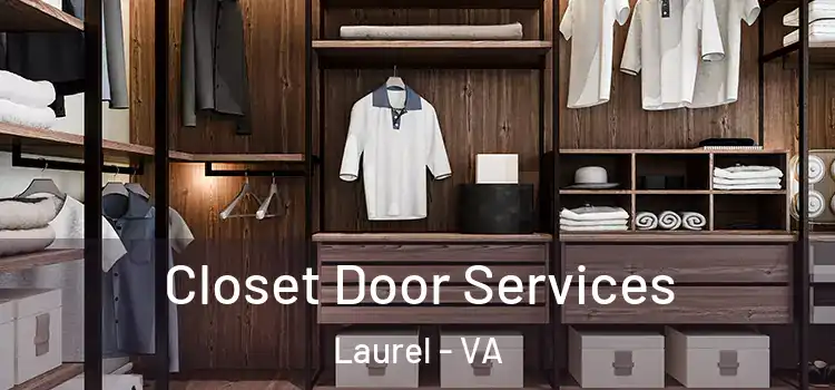 Closet Door Services Laurel - VA