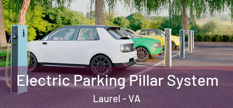 Electric Parking Pillar System Laurel - VA