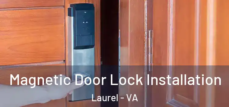  Magnetic Door Lock Installation Laurel - VA