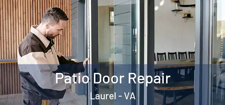 Patio Door Repair Laurel - VA