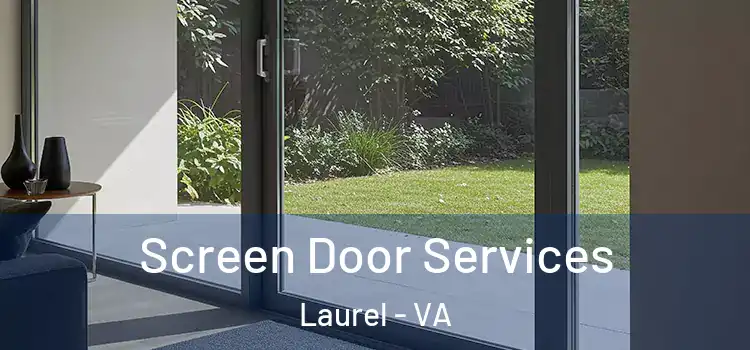 Screen Door Services Laurel - VA