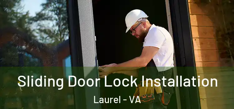 Sliding Door Lock Installation Laurel - VA